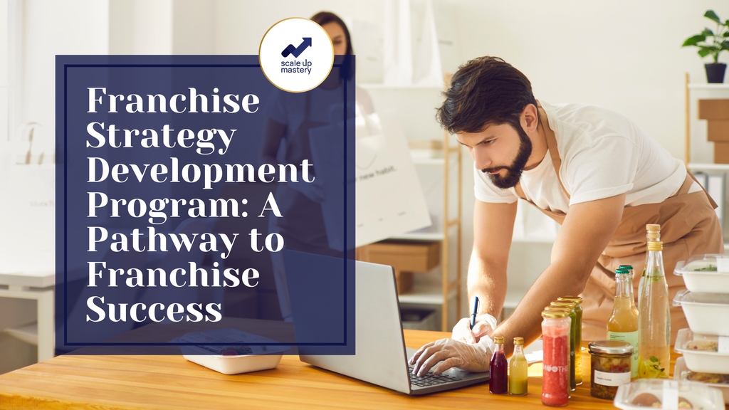 Franchise Strategy Development Program: A Pathway to Franchise Success - Cover Image